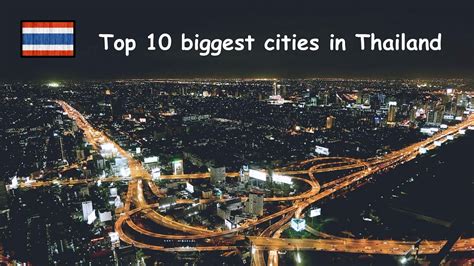 biggest cities in thailand|The Biggest Cities in Thailand: Exploring the Magic of .